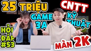 Laptop 25 triệu Học CNTT Kỹ thuật Game 3A  Màn đẹp 2K  Hỏi đáp 53  LaptopWorld [upl. by Oiliduab]