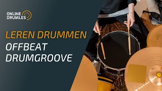 Leren drummen Offbeat drumgroove  Online Drumles [upl. by Berkman]