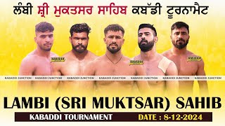 🔴Live Lambi Sri Muktsar Sahib Kabaddi Tournament 08 Dec 2024 [upl. by Kunin]