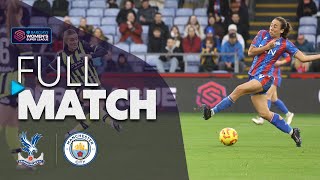 Full Match Crystal Palace v Manchester City  Barclays WSL 202425 [upl. by Horne]