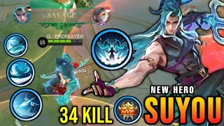 34 Kills  SAVAGE New Hero Suyou with Perfect Skill Combo  New Hero Tryout  MLBB [upl. by Mario373]