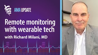 Wearables remote patient monitoring amp the future of chronic care management with Richard Milani MD [upl. by Baillie]