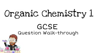 Organic Chemistry 1  GCSE  Question Walkthrough  Crude Oil as Fuels and Feedstocks [upl. by Powder]