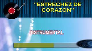 ESTRECHEZ DE CORAZON TONO 3 [upl. by Arehsat]