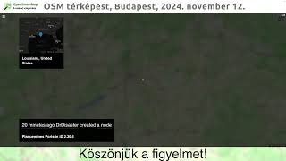 OpenStreetMap Térképest 2024 novemberi élő közvetítés [upl. by Ennovehc]