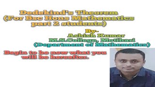 Dedekind s TheoremFor Bsc Hons Part 2 Math students By IITian Ashish SirIITian Ashish Kumar [upl. by Marfe748]