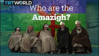 Who are the Amazigh of North Africa [upl. by Nicolis]