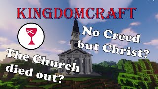 Why Im not quotChurch of Christquot  KingdomCraft [upl. by Guillema]