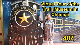 rail museum virtual tour evvalu iruga toy train train module chennai train museum enga irukku [upl. by Frear]