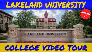 Lakeland University  Official College Video Tour [upl. by Kain399]