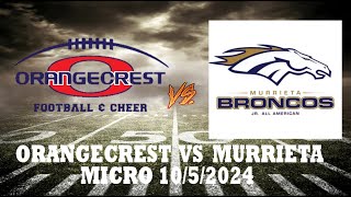 ORANGECREST WOLVES VS MURRIETA BRONCOS 10U [upl. by Zales]