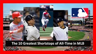 The 10 Greatest Shortstops of All Time in MLB [upl. by Eterg]