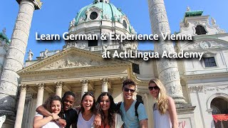 The unforgettable Experience of Learning German in Vienna with ActiLingua [upl. by Emera]