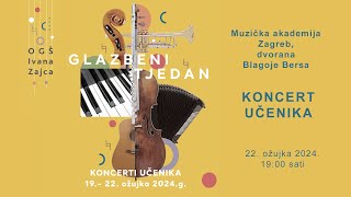 OSNOVNA GLAZBENA ŠKOLA IVANA ZAJCA  GLAZBENI TJEDAN 24 KONCERT UČENIKA 22 3 2024 1900 [upl. by Lecia664]