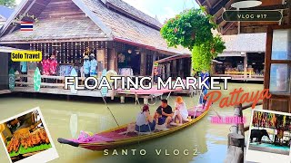 Floating Market  Pattaya  Solo Travel Malayalam  2024  Thailand Vlog 17 [upl. by Alesram]