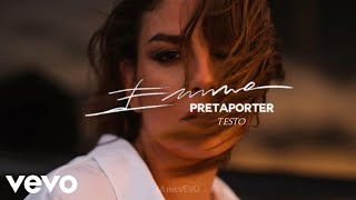 Emma  PRETAPORTER Testo [upl. by Nairdad89]