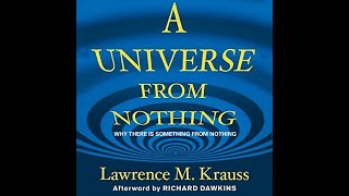 A Universe from Nothing  Why There Is Something  Lawrence M Krauss  AUDIOBOOKS FULL FULL LENGTH [upl. by Grayce]