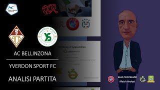 AC BELLINZONA vs YVERDON SPORT FC  ANALISI PARTITA [upl. by Weingarten]