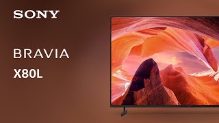 2023 Sony X80L BRAVIA 4K TV  Official Video [upl. by Neerak250]