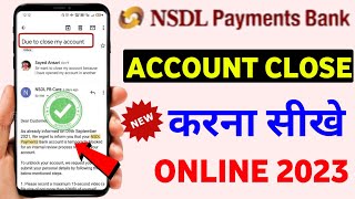 NSDL Payment Bank Close Kaise Kare Online I How to close NSDL Payments Bank Account [upl. by Nicolais]