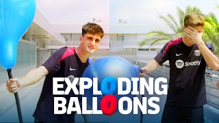 🎈💥💥🎈 BOOM EXPLODING BALLOONS CHALLENGE WITH PAU VÍCTOR amp PABLO TORRE  FC Barcelona 🔵🔴 [upl. by Godewyn]