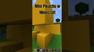 Mini Pikachu Minecraft pikachu minecraft minecraftshorts pokemon pokemonpikachu shorts funny [upl. by Roque766]