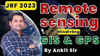 L04  Basics of Remote Sensing Sensors Platforms amp Resolution  NTA NETJRF 2023  By Ankit Sir [upl. by Ecikram]