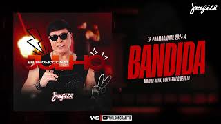 Banda Grafith  Bandida  EP 20244 [upl. by Marilla]