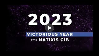 Natixis CIB in 2023 a victorious year [upl. by Prudhoe]