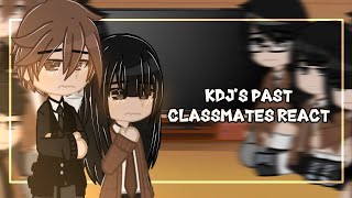 KDJS PAST CLASSMATES REACT TO THE FUTURE •ORIGINAL••12•ORV•AIDEN★ALEXEI [upl. by Oicnaneb576]