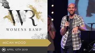 Womens Ramp 2 Friday 10AM  41219 Message  Micah Wood [upl. by Annawahs676]