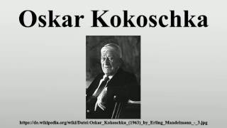 Oskar Kokoschka [upl. by Dunc198]