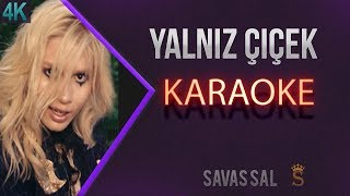 Yalnız Çiçek Karaoke [upl. by Senga]