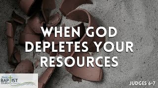 When God Depletes Your Resources  Judges 67  Pastor Tony Finney [upl. by Honora]