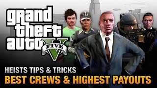 GTA 5 Heists  Best Crews and Highest Payouts [upl. by Dona]