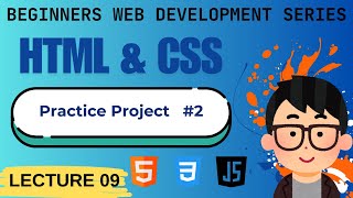 Lecture 9  Create a Normal HTML amp CSS Web Page  Beginners Web Development Series [upl. by Eckblad]