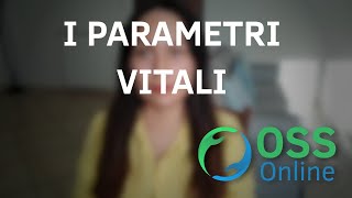 I PARAMETRI VITALI  OSS Online [upl. by Powel]