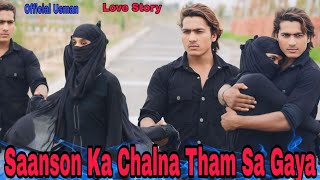 Saanson Ka Chalna Tham Sa Gaya  Heart Touching Love Story  Official Usman [upl. by Debbie]