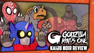 Godzilla Minus One  KaijuNoir Reviews ft Gorizard amp 8armedspidey [upl. by Dinsdale]