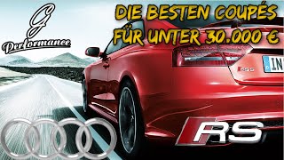 Top 7 SportCoupés für unter 30000 EURO  G Performance [upl. by Aratas]