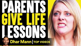 Parents Give Life Lessons  Dhar Mann [upl. by Yelkao]