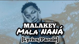 MALAKEYMALANANA LyricsParole [upl. by Meelak]