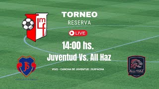 Juventud Vs All Haz  29 de Septiembre de 2024  RESERVA [upl. by Ille]