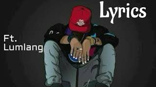 Dapmi I Sap ymtoh Deituh FtLumlang Lyrics [upl. by Assila]