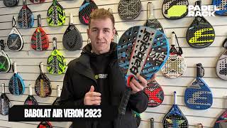 Babolat Air Veron 2023  Padel Bat Guide [upl. by Nho381]