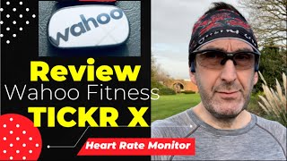 Wahoo TICKR X Review [upl. by Najram]