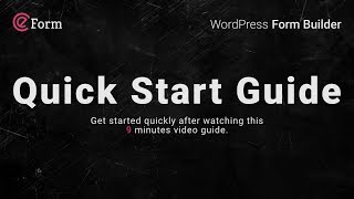 eForm WordPress Form Builder Quick Start Guide [upl. by Asare190]