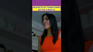 Señorita se transformó de fea a bonita shortsviral [upl. by Nyrmak]