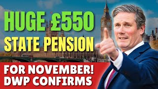 Huge £550 State Pension Boost for November DWP Confirms [upl. by Kristan395]