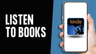 How To Listen to Books on Amazon Kindle App 2024 [upl. by Rahcir842]